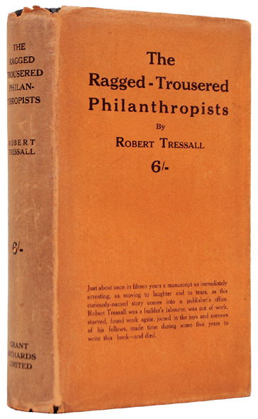 The Ragged Trousered Philanthropists by Rober Tressell